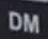 DM